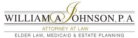 William A. Johnson, P.A. | Attorney at Law | Elder Law, Medicaid & Estate Planning